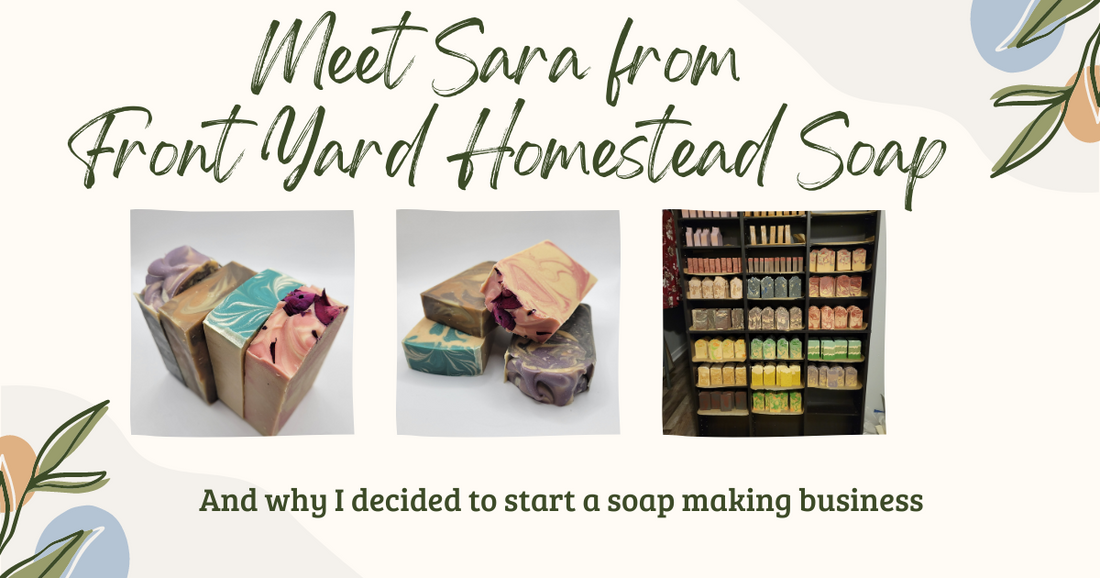 Why I decided to start a soap-making business