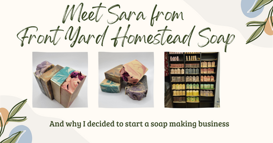 Why I decided to start a soap-making business